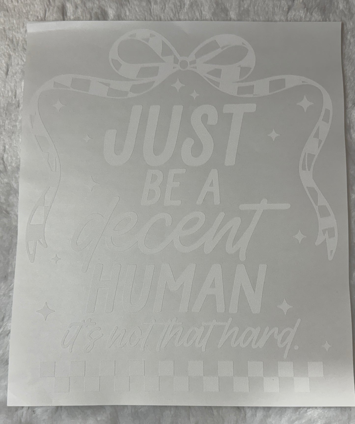 Just be a decent human
