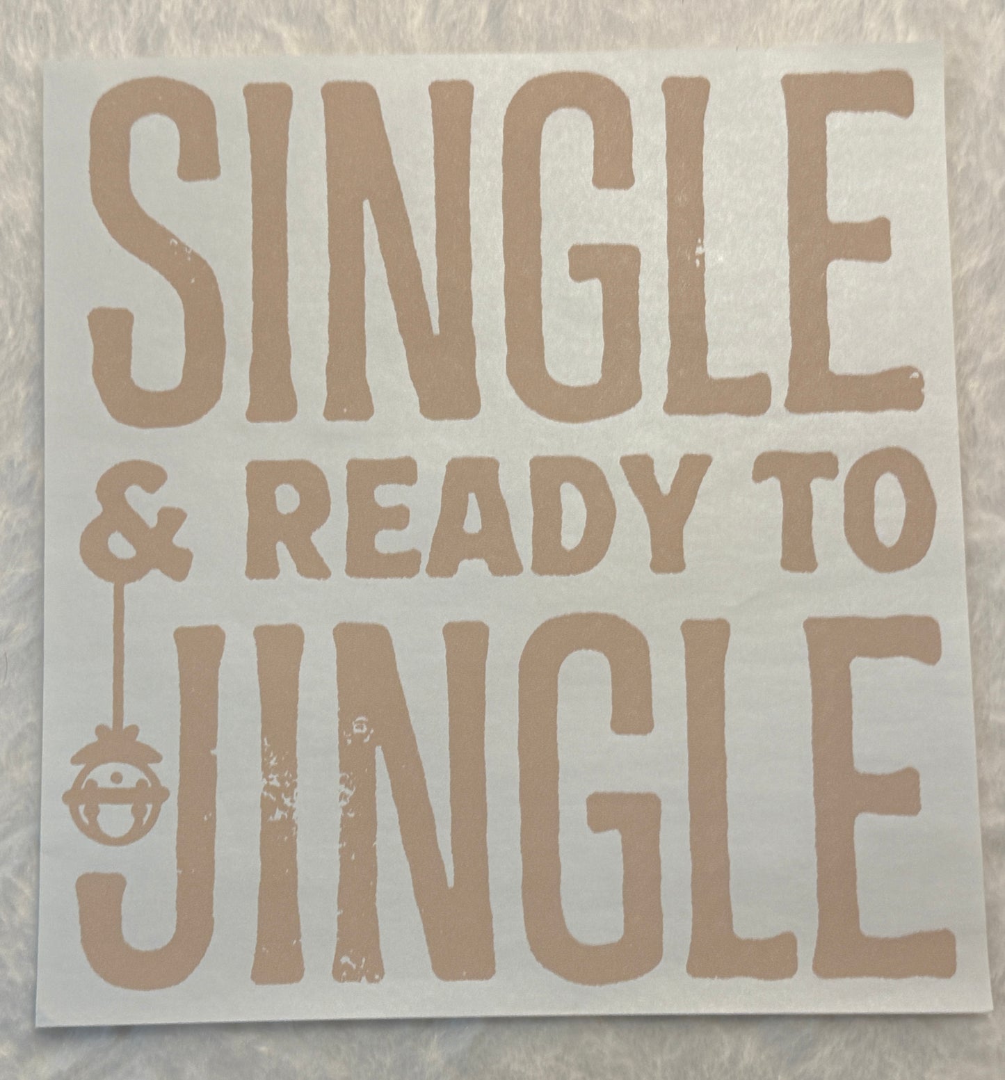 Single and Ready to Jingle