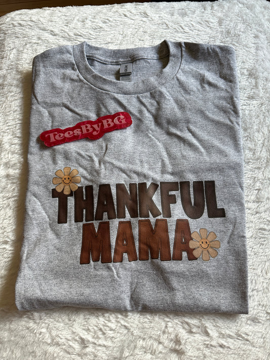 Thankful Mama -  Short Sleeve