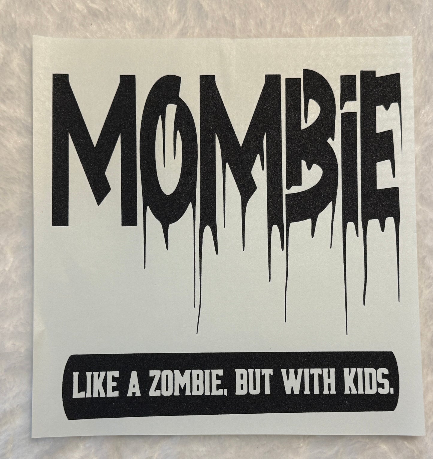 Mombie