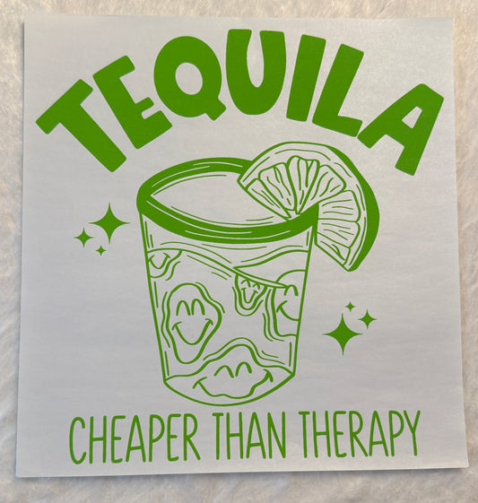 Tequila Cheaper than Therapy