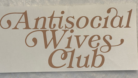 Antisocial Wives Club