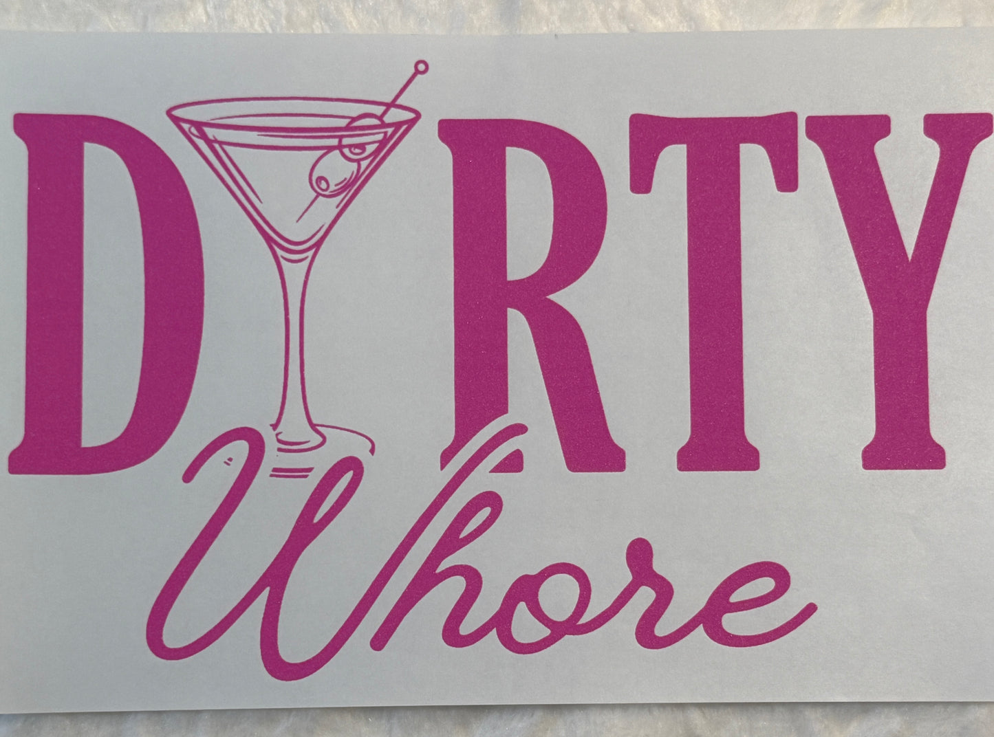 Dirty Whore