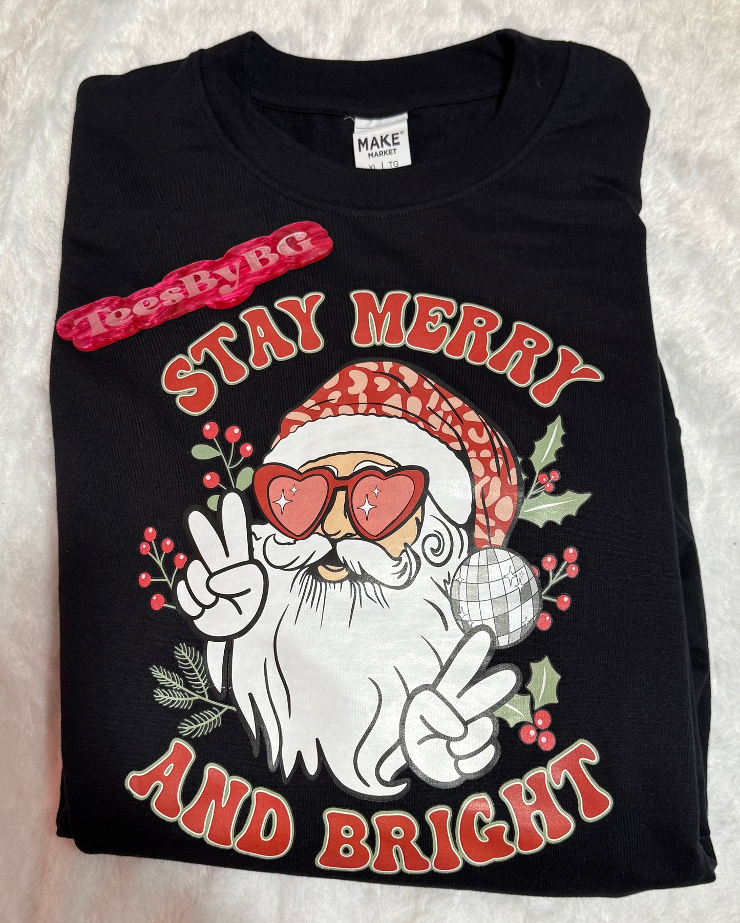 Stay Merry and Bright - Crewneck